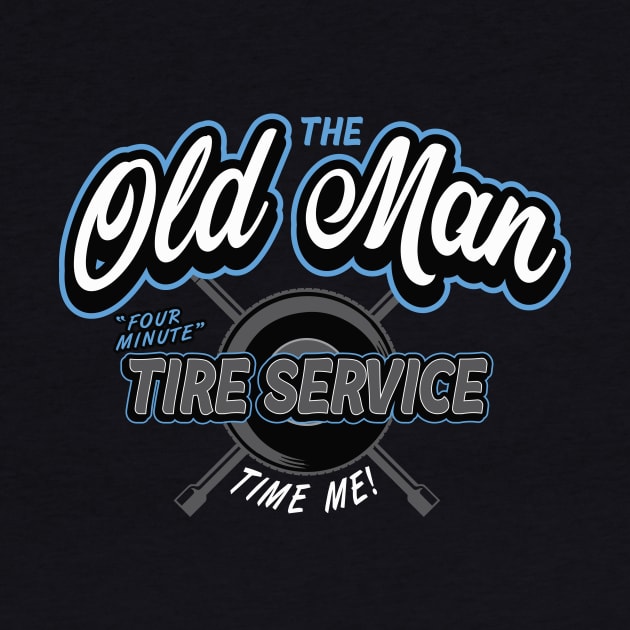 Old Man Tire Service by BrainSmash